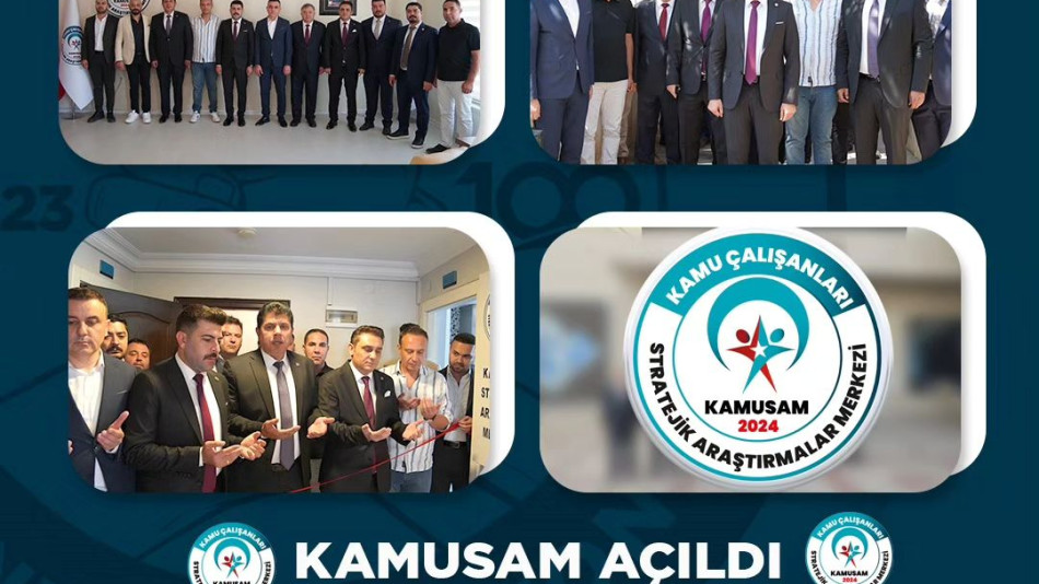 KAMUSAM (Kamu Çalışanları Stratejik Araştırmalar Merkezi) Resmen Açıldı!